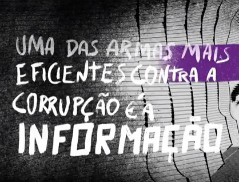 Informação: uma das armas mais eficientes contra a corrupção