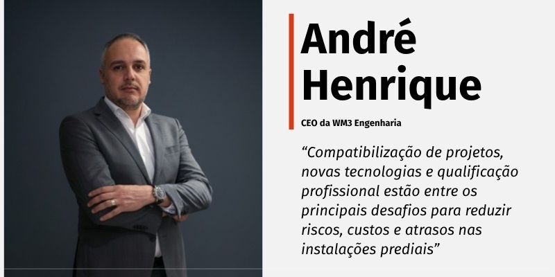 André Henrique, CEO da WM3 Engenharia