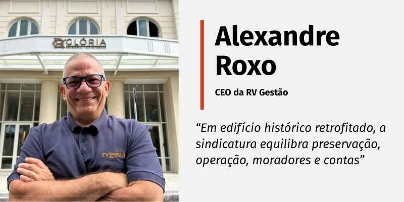 Retrofit do antigo Hotel Glória inaugura novos desafios para a gestão condominial